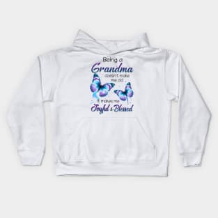 Butterfly Being A Grandma Doesn't Make Me Old Mother's Day Kids Hoodie